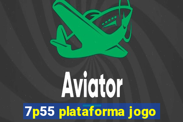 7p55 plataforma jogo